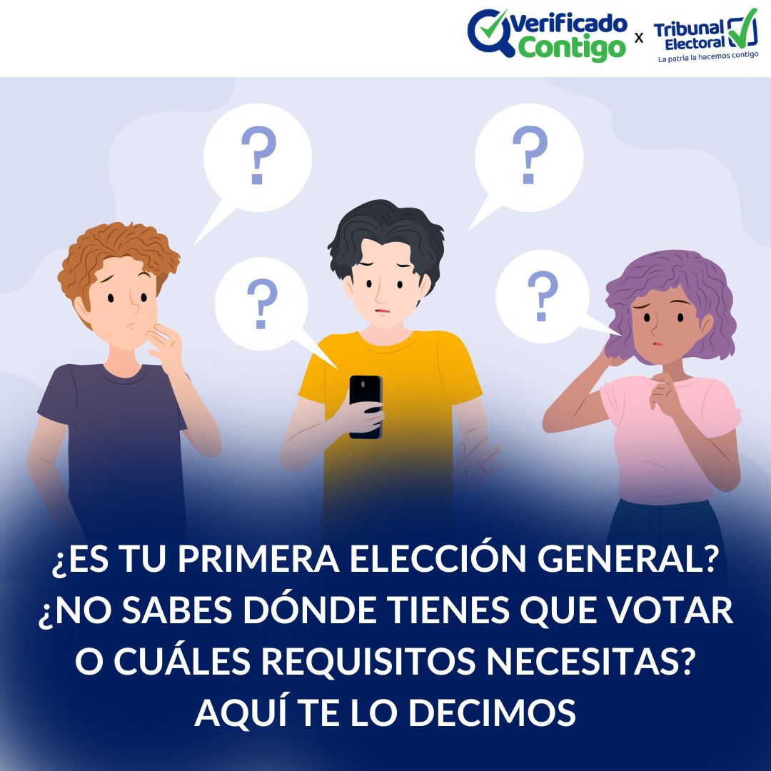 Primera elección-voto por primera vez-Elección General-Verifícate-Verifícate24,verificate.te.gob.pa-Tribunal Electoral-elecciones-eleccionesPanamá-elecciones2024-voto Panamá-verificadocontigo.com-Padrón Electoral Final-Padrón electoral